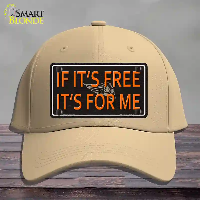 If It Is Free It Is For Me Novelty License Plate Hat Cotton / Khaki