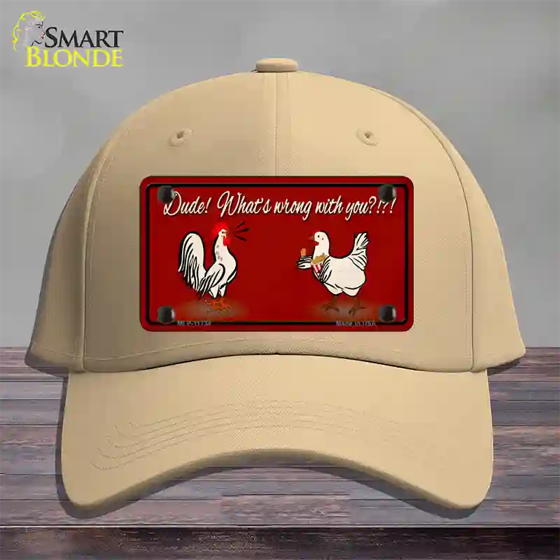 Dude Whats Wrong With You Novelty License Plate Hat Cotton / Khaki