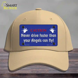 Never Drive Faster Than Angels Novelty License Plate Hat Cotton / Khaki