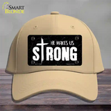 He Makes Us Strong Novelty License Plate Hat Cotton / Khaki