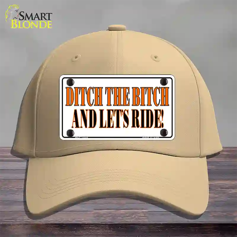 Ditch The Bitch Novelty License Plate Hat Cotton / Khaki