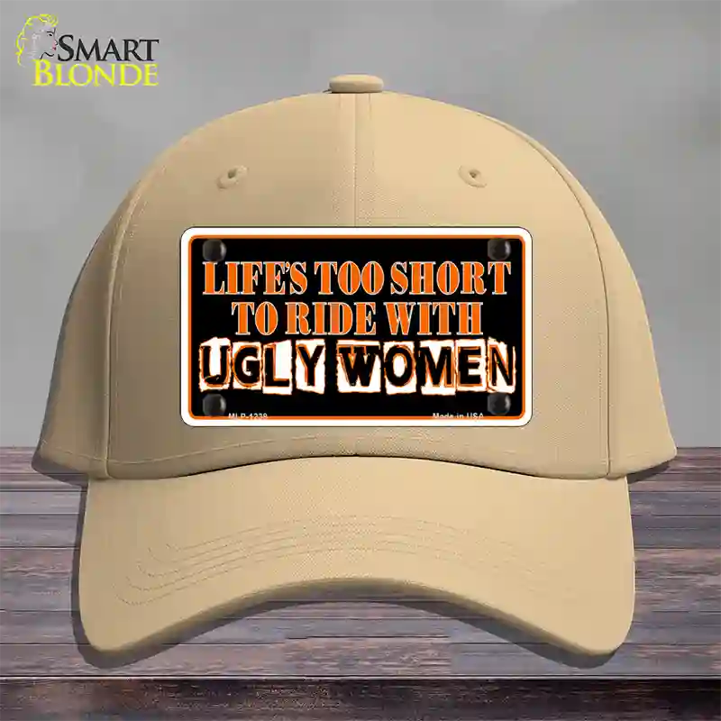 Lifes Too Short Novelty License Plate Hat Cotton / Khaki