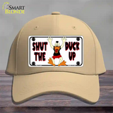 Shut The Duck Up Novelty License Plate Hat Cotton / Khaki