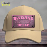 Badass Southern Belle Novelty License Plate Hat Tag Cotton / Khaki