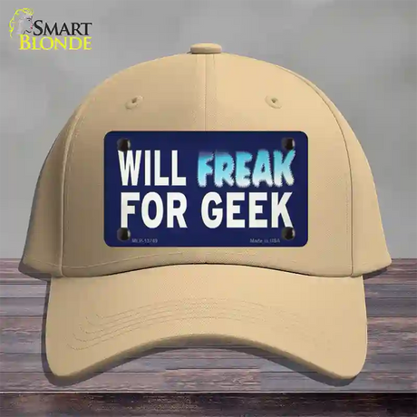 Will Freak For Geek Novelty License Plate Hat Tag Cotton / Khaki