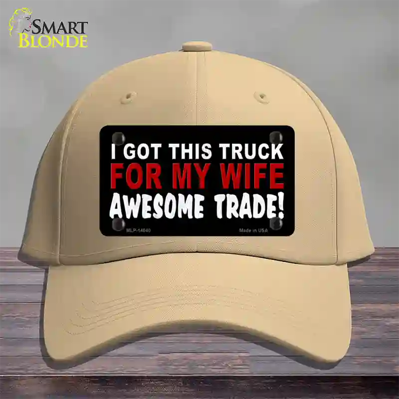 Trade Truck For My Wife Novelty License Plate Hat Cotton / Khaki