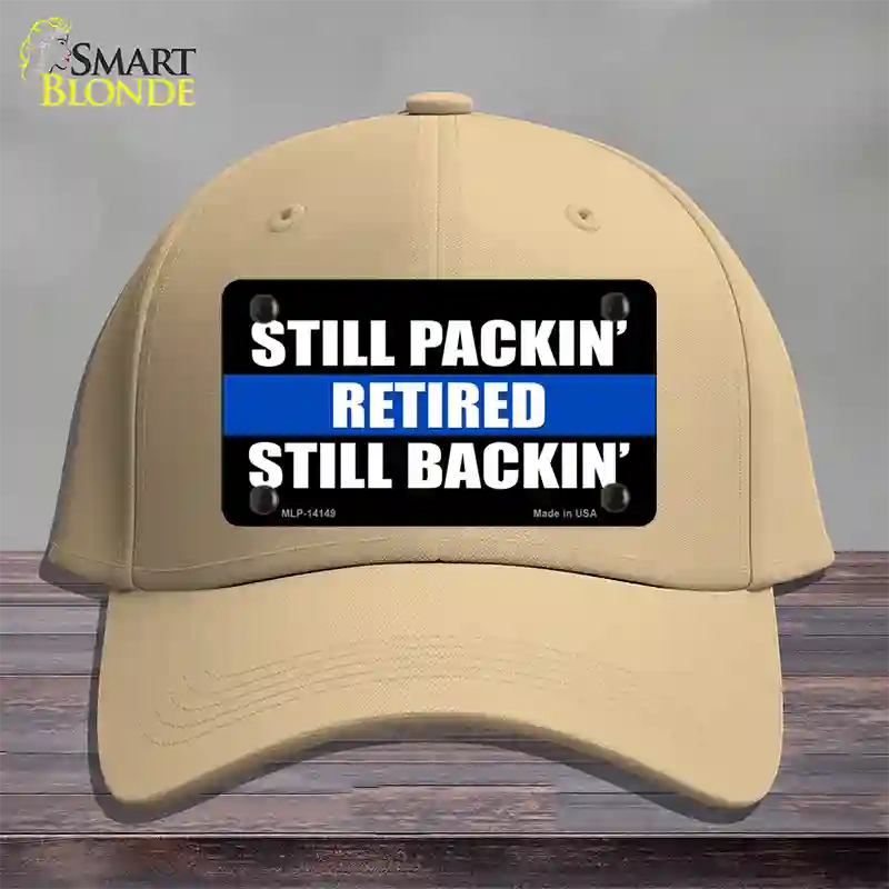 Still Packin Still Backin Police Line Novelty License Plate Hat Cotton / Khaki