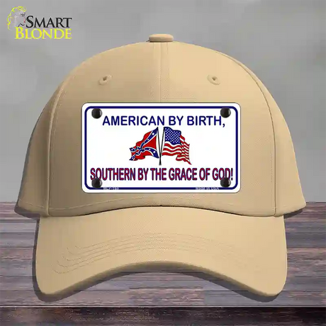 American By Birth Southern By Grace Novelty License Plate Hat Cotton / Khaki