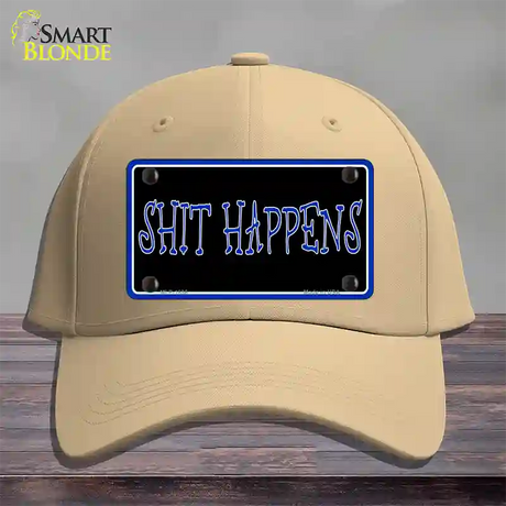 Shit Happens Novelty License Plate Hat Cotton / Khaki