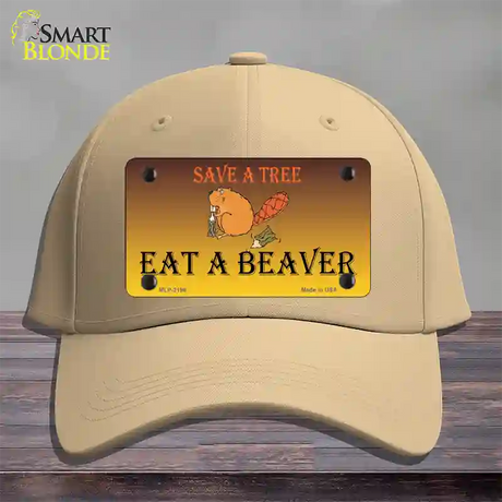 Save A Tree Eat a Beaver Novelty License Plate Hat Cotton / Khaki