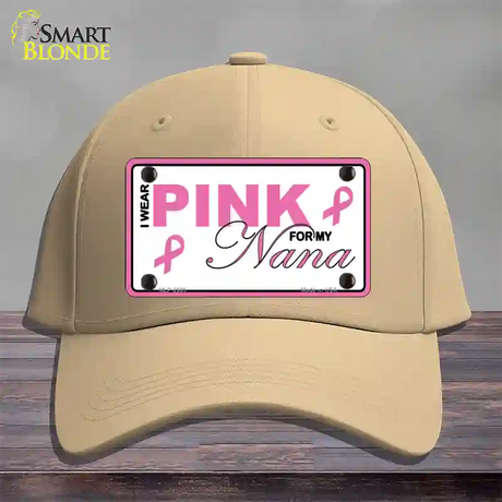 Pink For My Nana Novelty License Plate Hat Cotton / Khaki