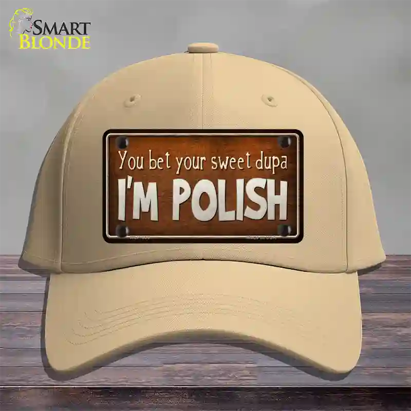 You Bet Im Polish Novelty License Plate Hat Cotton / Khaki