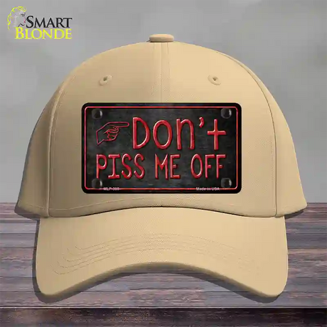 Dont Piss Me Off Novelty License Plate Hat Cotton / Khaki