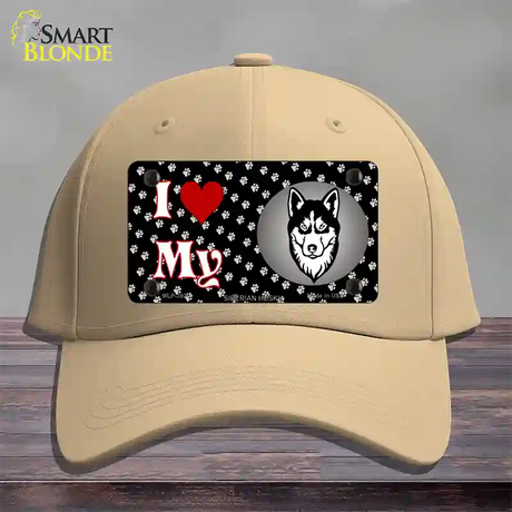 I Love My Siberian Husky Novelty License Plate Hat Cotton / Khaki