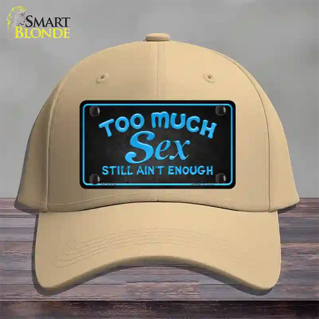 Too Much Sex Novelty License Plate Hat Cotton / Khaki