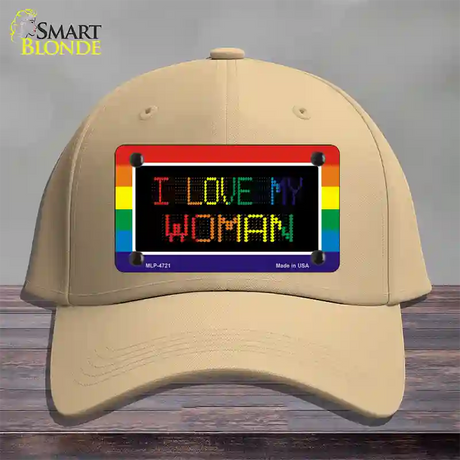 I Love My Woman Novelty License Plate Hat Cotton / Khaki