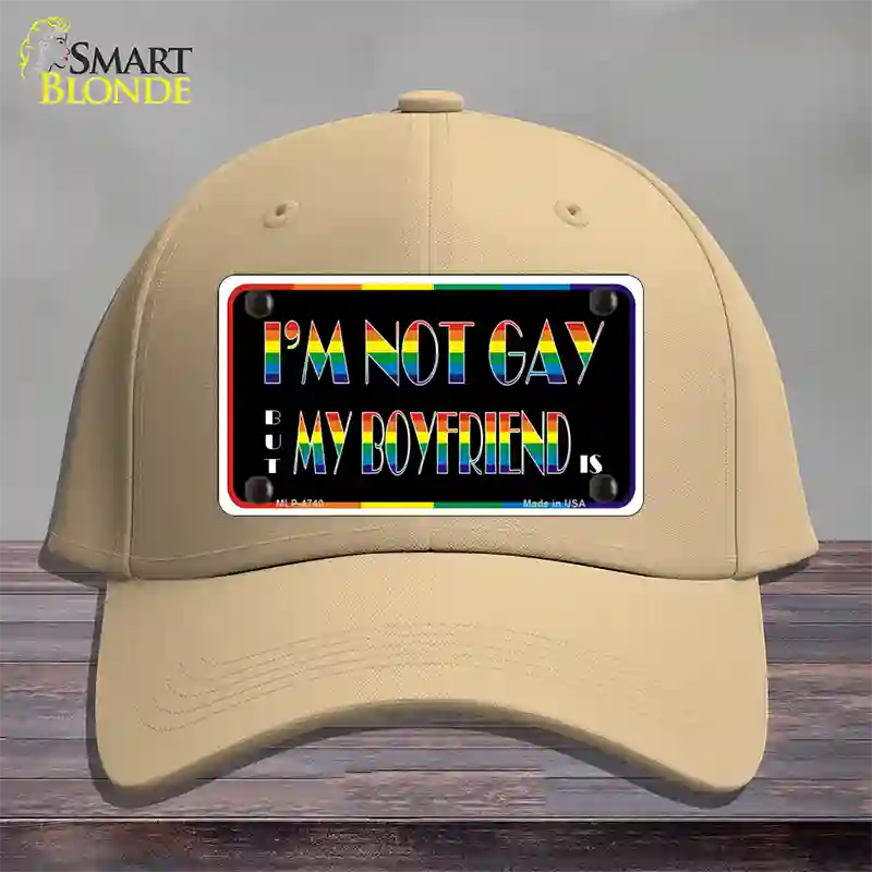 Im Not Gay But My Boyfriend Is Novelty License Plate Hat Cotton / Khaki