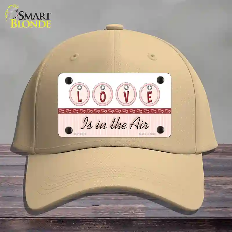 Love Is In The Air Novelty License Plate Hat Cotton / Khaki