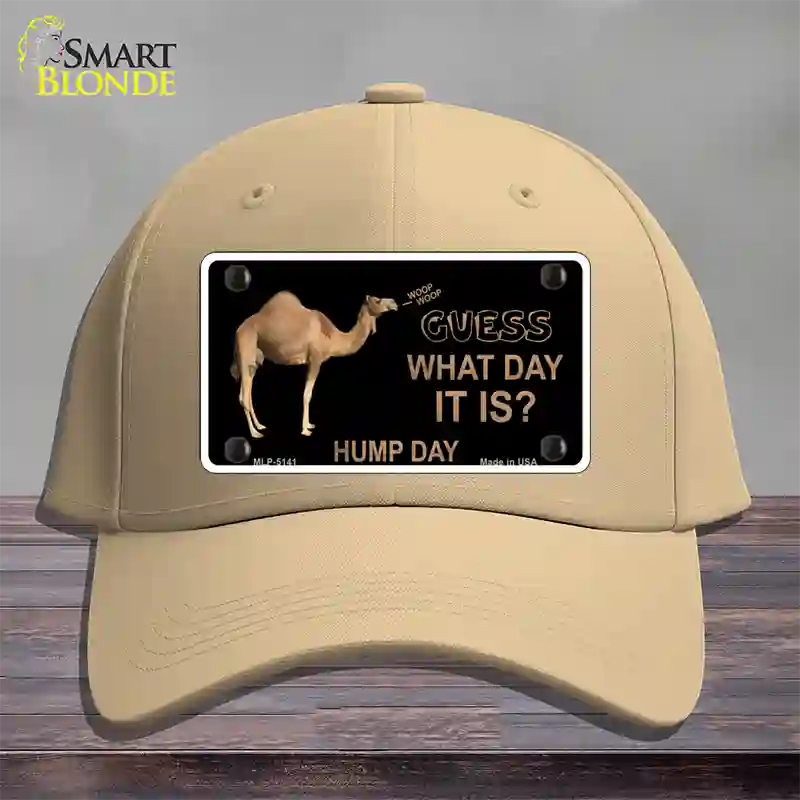 It Is Hump Day Novelty License Plate Hat Cotton / Khaki