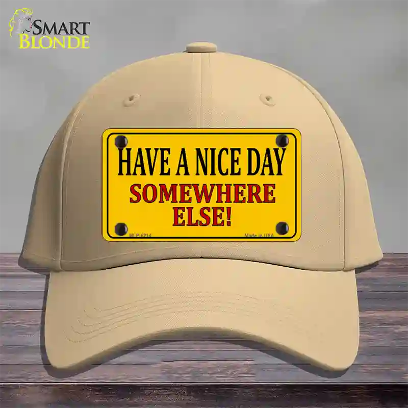 Have a Nice Day Novelty License Plate Hat Cotton / Khaki