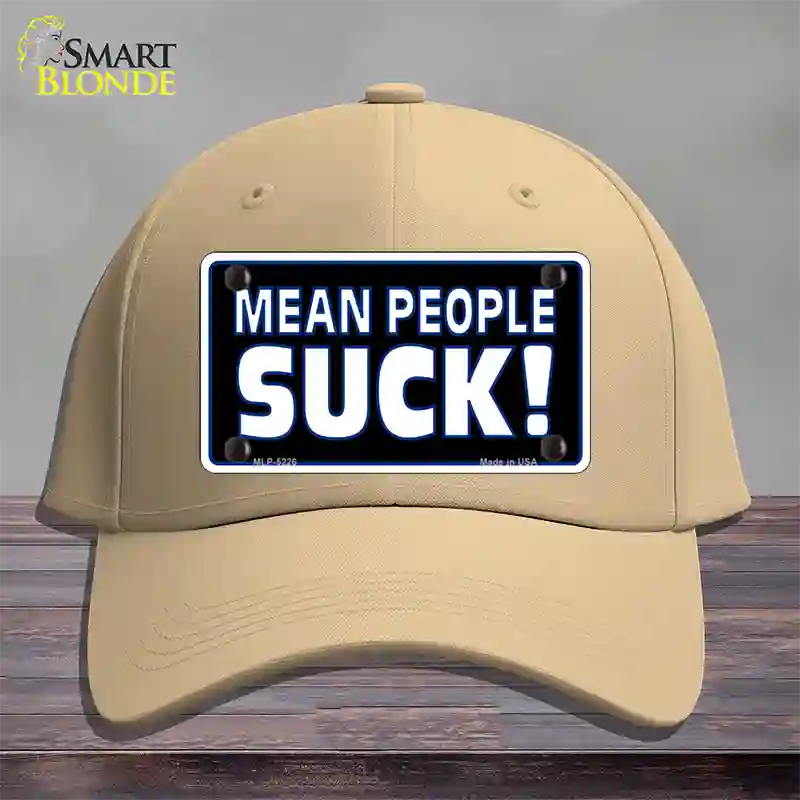 Mean People Suck Novelty License Plate Hat Cotton / Khaki