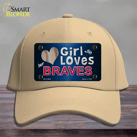 This Girl Loves Her Braves Novelty License Plate Hat Cotton / Khaki