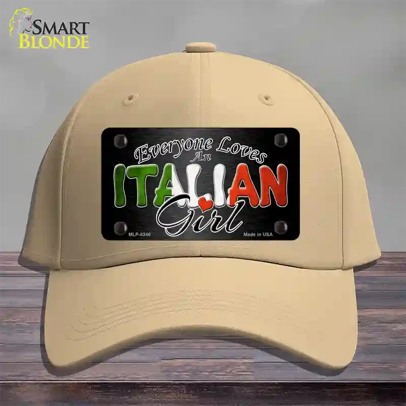 Everyone Loves An Italian Girl Novelty License Plate Hat Cotton / Khaki