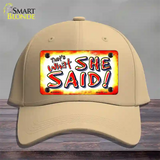 Thats What She Said Novelty License Plate Hat Cotton / Khaki