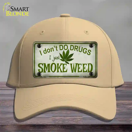 I Dont Do Drugs Novelty License Plate Hat Cotton / Khaki