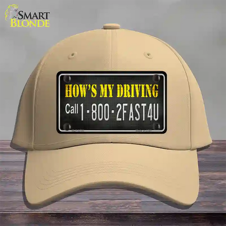 Hows My Driving Novelty License Plate Hat Cotton / Khaki