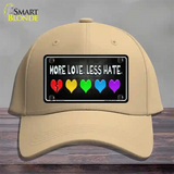 More Love Less Hate Rainbow Novelty License Plate Hat Cotton / Khaki