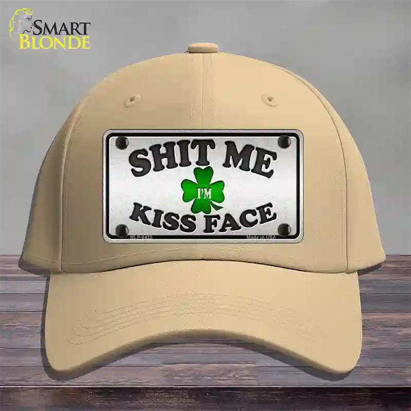 Shit Me Kissed Face Novelty License Plate Hat Cotton / Khaki