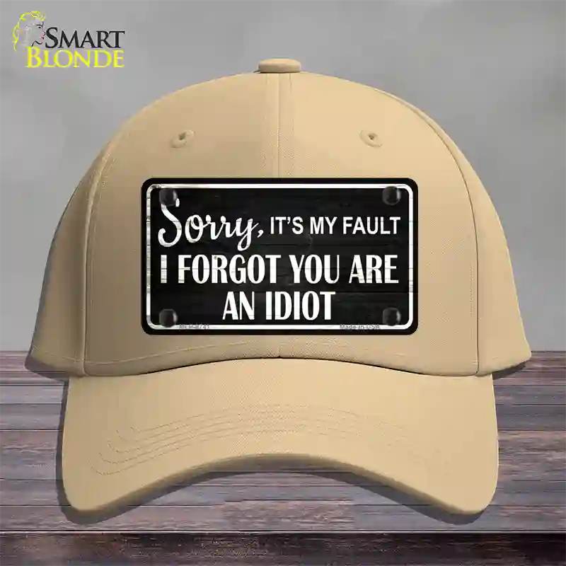 Sorry I Forgot Novelty License Plate Hat Cotton / Khaki