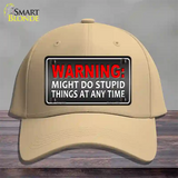 Might Do Stupid Things Novelty License Plate Hat Cotton / Khaki