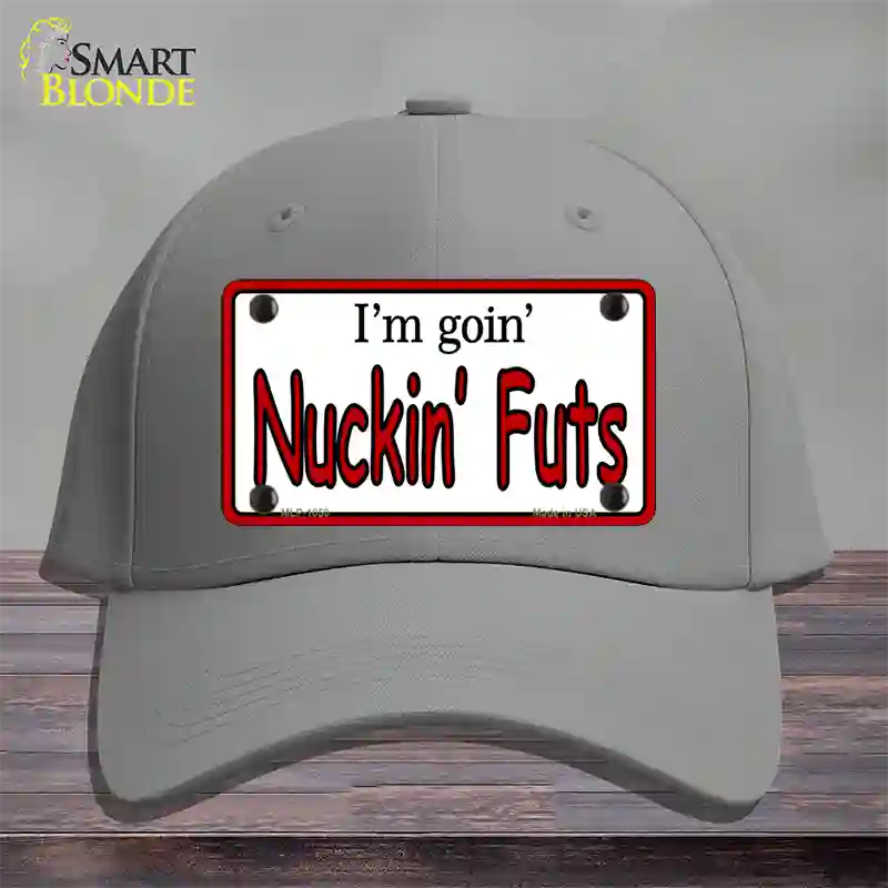 Im Goin Nuckin Futs Novelty License Plate Hat Cotton / Gray