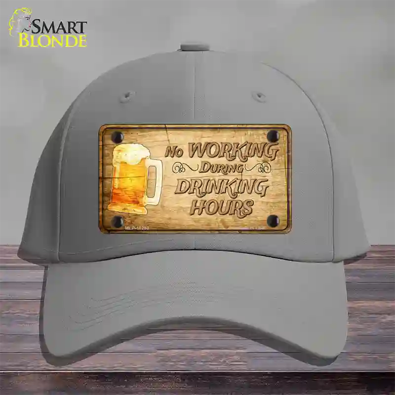 No Working During Drinking Hours Novelty License Plate Hat Cotton / Gray