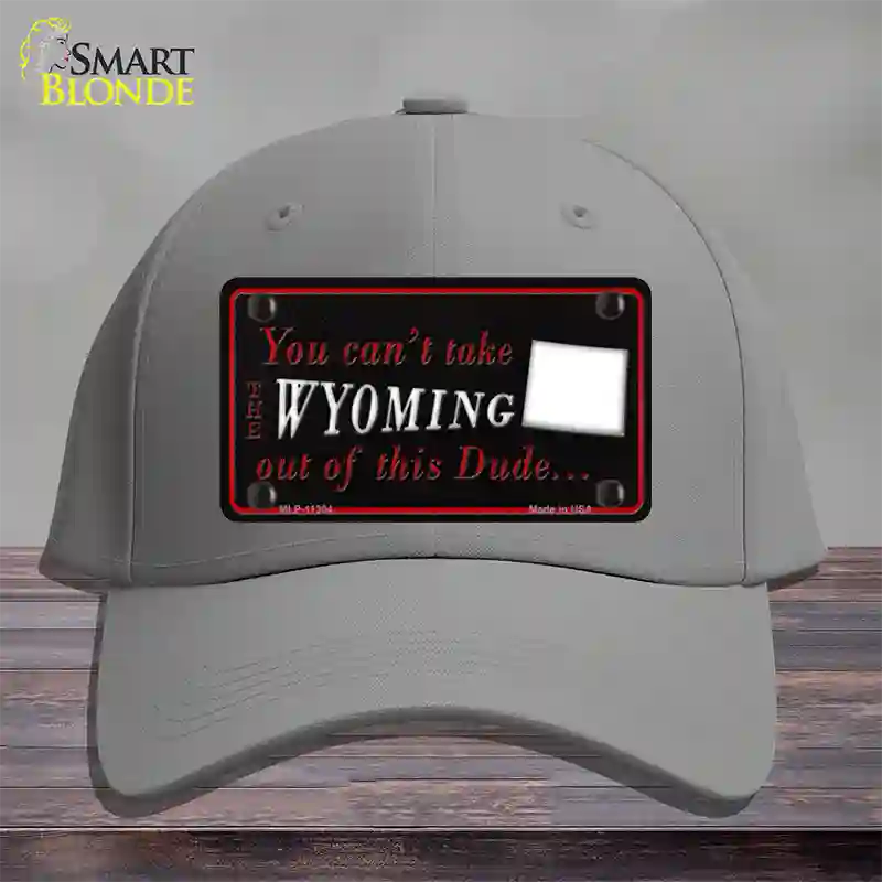 Wyoming Dude Novelty License Plate Hat Cotton / Gray