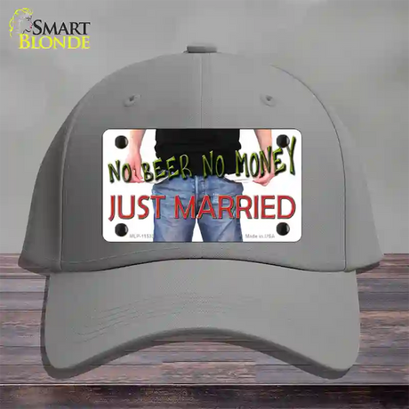 No Beer No Money Just Married Novelty License Plate Hat Cotton / Gray