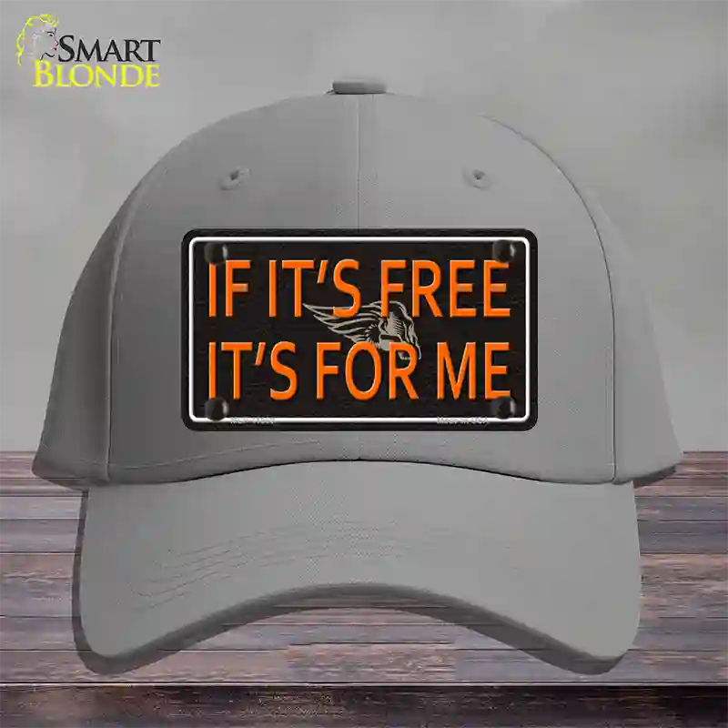 If It Is Free It Is For Me Novelty License Plate Hat Cotton / Gray