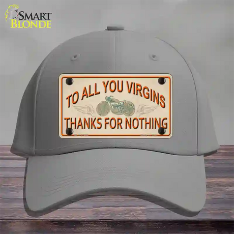 To All You Virgins Novelty License Plate Hat Cotton / Gray