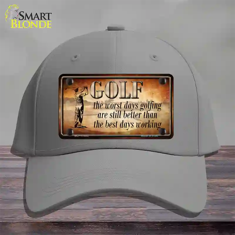 Golf The Worst Days Novelty License Plate Hat Cotton / Gray