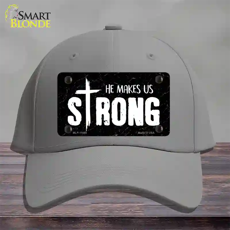 He Makes Us Strong Novelty License Plate Hat Cotton / Gray