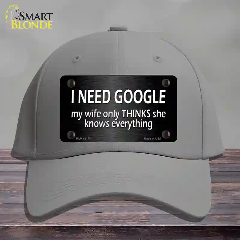 I Need Google Novelty License Plate Hat Cotton / Gray