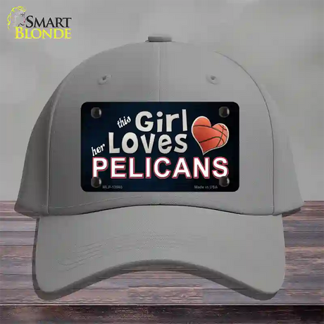 This Girl Loves Her Pelicans Novelty License Plate Hat Tag Cotton / Gray