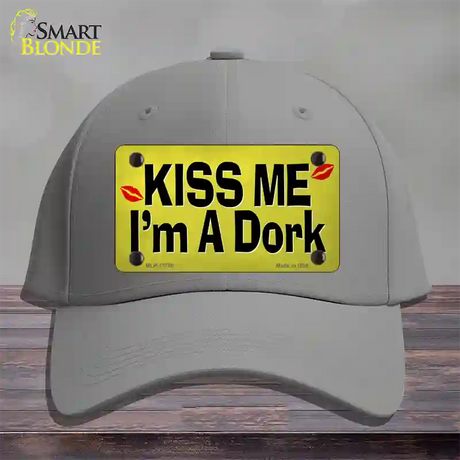 Kiss Me Im A Dork Novelty License Plate Hat Tag Cotton / Gray