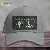 Makin My Family Novelty License Plate Hat Tag Cotton / Gray