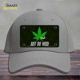 Just Do Weed Leaf Novelty License Plate Hat Cotton / Gray