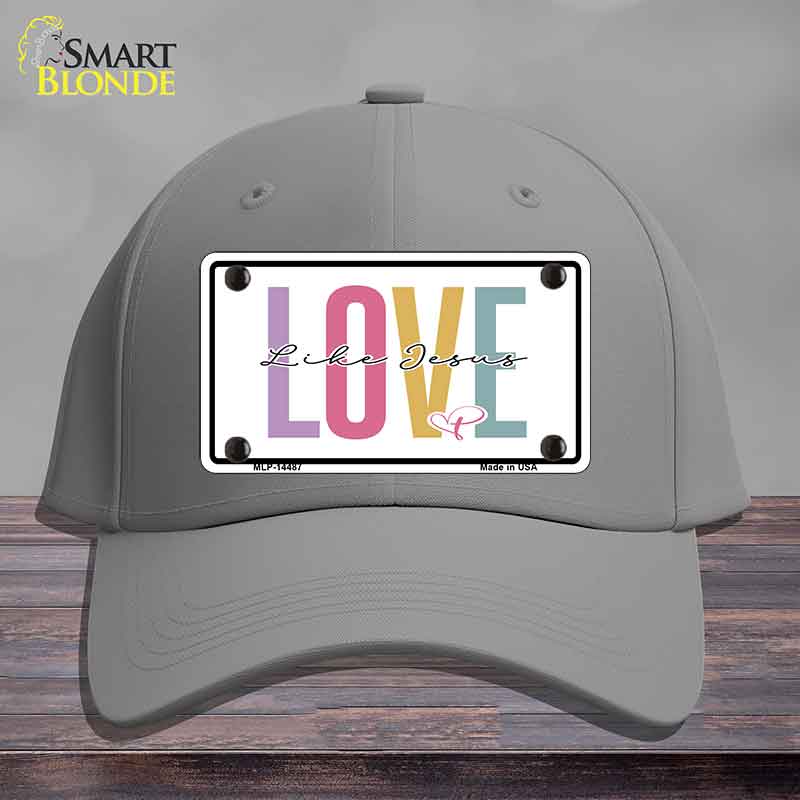 Love Like Jesus Novelty License Plate Hat HAT-MLP-14487