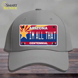 Arizona Centennial Im All That Novelty License Plate Hat Cotton / Gray