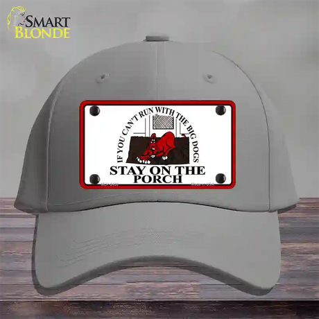 Cant Run With The Big Dogs Novelty License Plate Hat Cotton / Gray